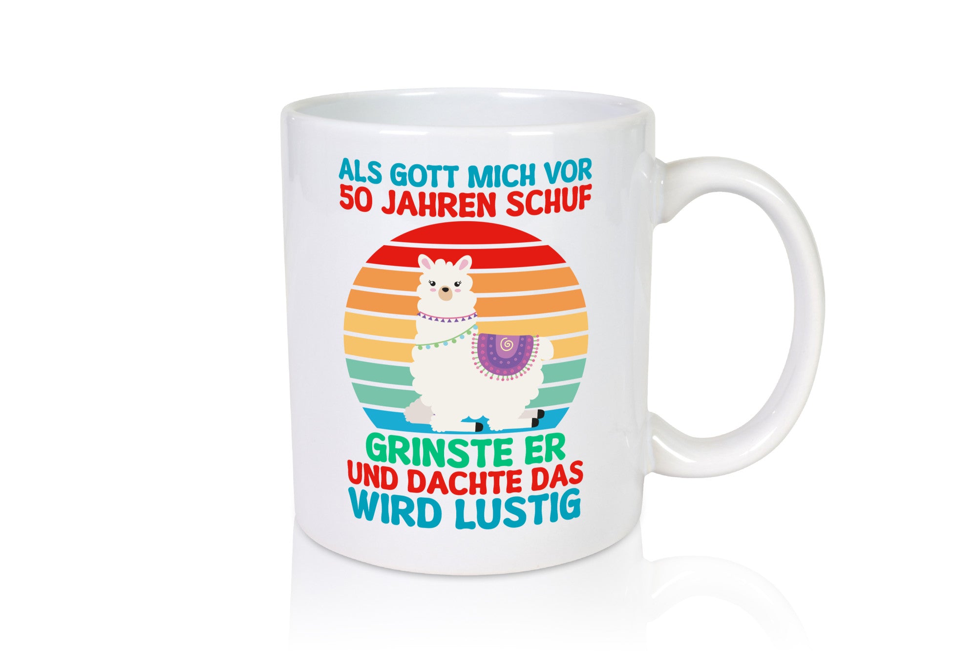 50. Geburtstag | 50 Jahre Gut Schuf mich Lama v2 Humor Geschenkidee Tasse