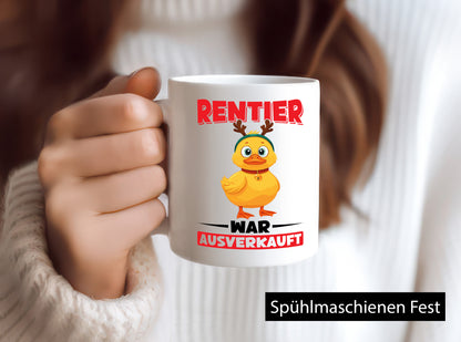 Rentier war ausverkauf | Ente lustig Tierliebhaber Humor Geschenk Tasse