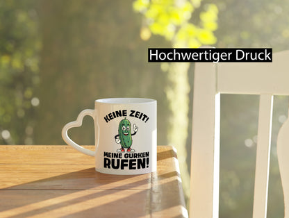 Keine Zeit meine gurken rufen | Hobbygärtner Gurcken Geschenkidee Humor Tasse
