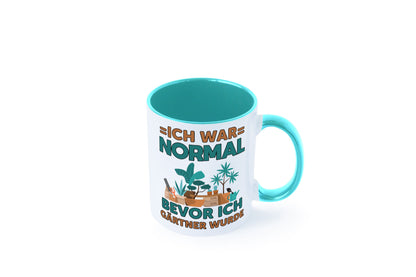 Ich war normal bevor Gärtner wurde | Garten lustiger Spruch Geschenk Humor