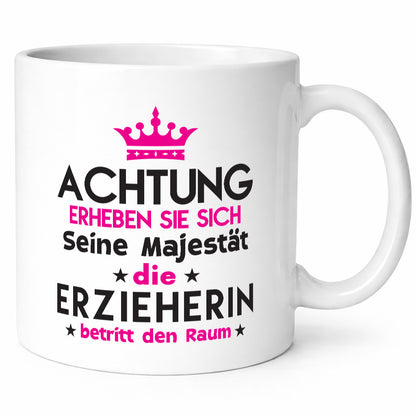 Seine Majestät Erzieherin | Pädagogin Schule Humor Geschenkidee Tasse