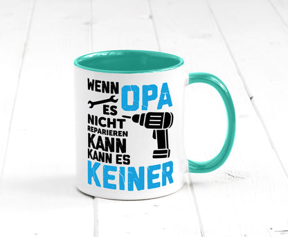 Wenn opa es nicht Reparieren kann | für alles Geschenkidee Familie Humor Tasse