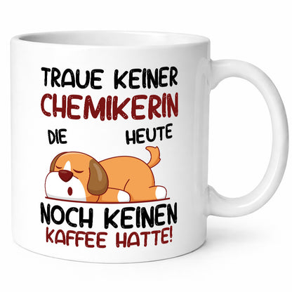 Traue keiner Chemikerin | Chemie Labor Wissenschaft lustig Humor Geschenkidee