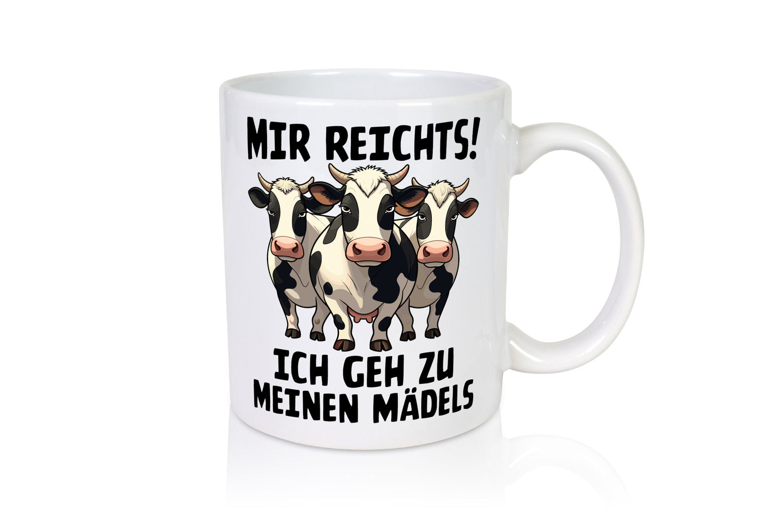 Mir reichts ich geh zu meinen Mädels | Landwirt Kühe v2 Geschenkidee Humor Tasse