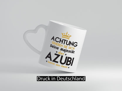 Seine Majestät Azubi | Ausbildung Lehre Lehrling lustiger Spruch Geschenk Humor