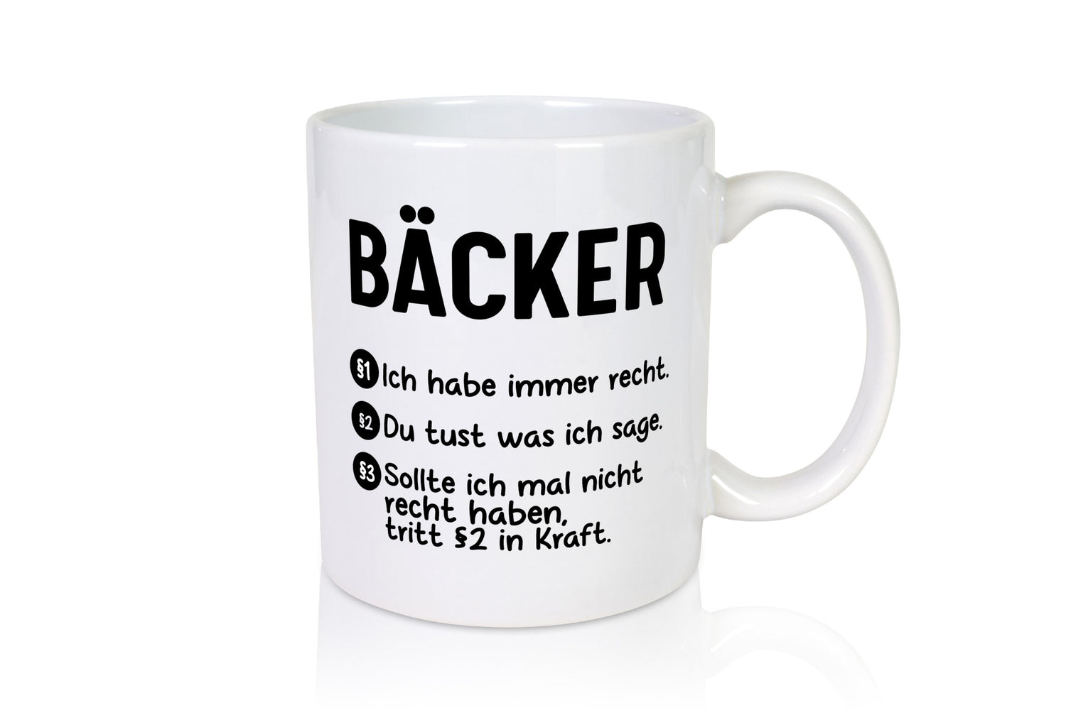 Bäcker haben immer Recht | Du magst mach ich sage |Bäcker Geschenk Humor