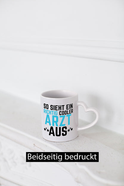 So sieht ein cooler Arzt aus | Selbstbewusst Klinik Geschenkidee Humor Tasse