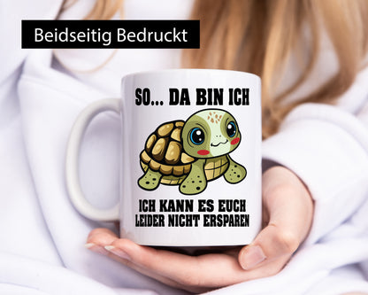 So da bin ich, ich kann es euch leider nicht ersparen Geschenk Humor