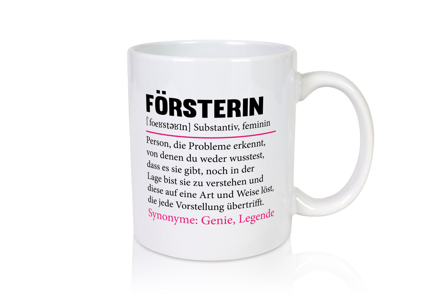 Försterin | Spruch lustig Forst Arbeit Beruf Geschenkidee Kollegen Büro Humor