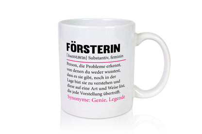 Försterin | Spruch lustig Forst Arbeit Beruf Geschenkidee Kollegen Büro Humor