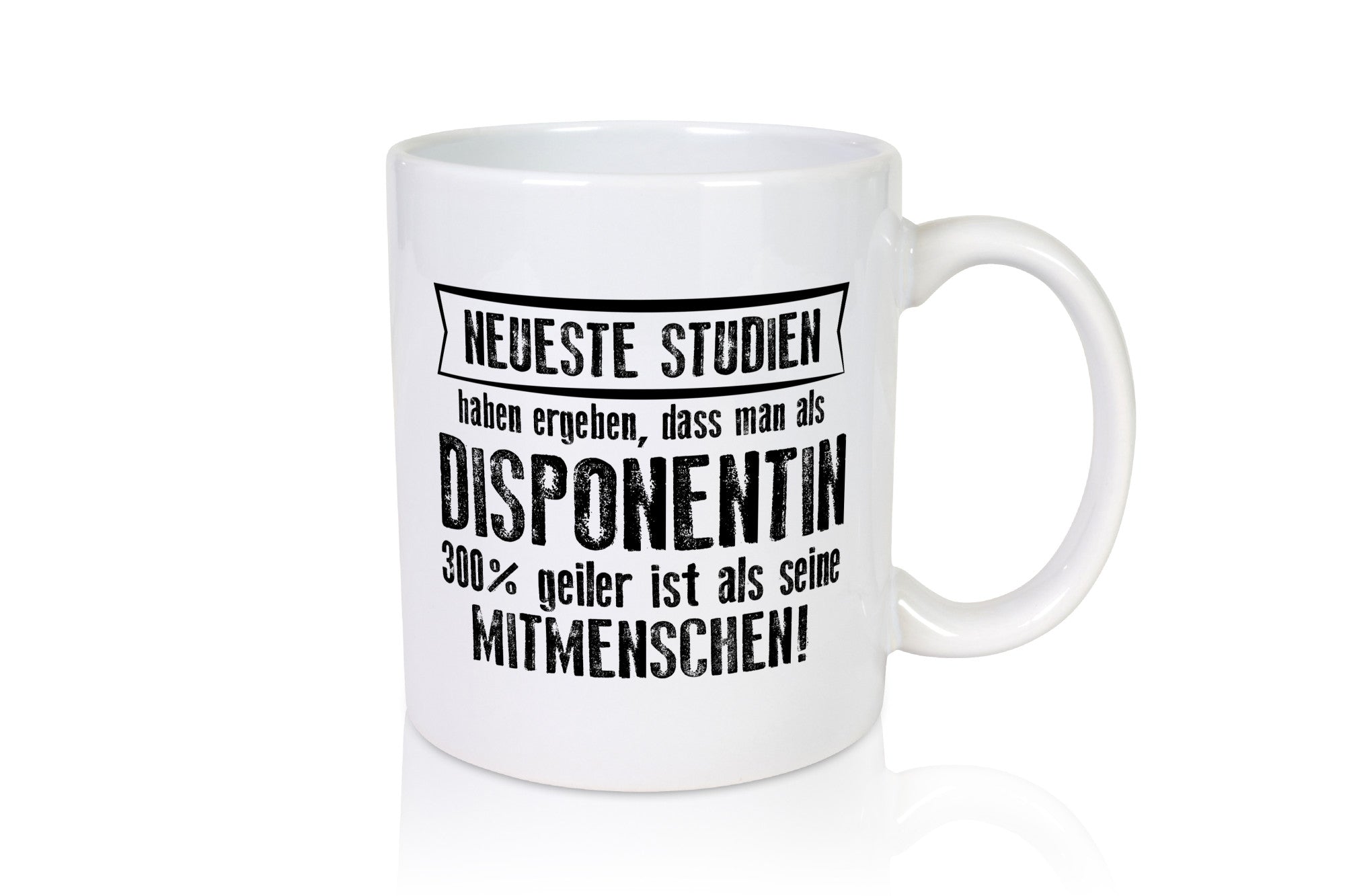 Neuste Studien: Disponentin | Zuteilerin lustig Humor Geschenkidee Geschenk