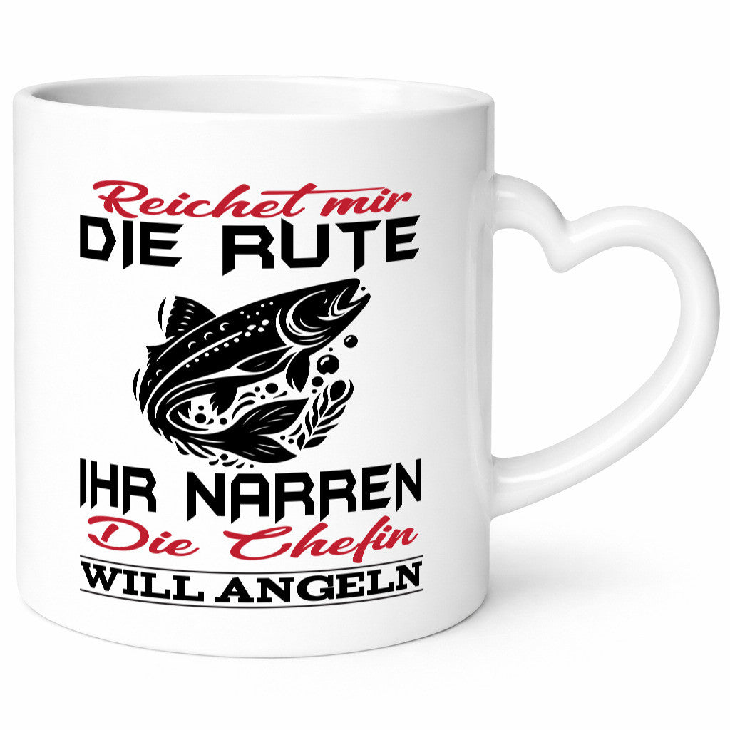 Reichet mir die Rute Chefin will Angeln | lustiger Spruch Geschenk Arbeit