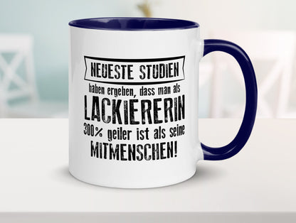 Neuste Studien: Lackiererin | lackieren Humor Geschenkidee Tasse