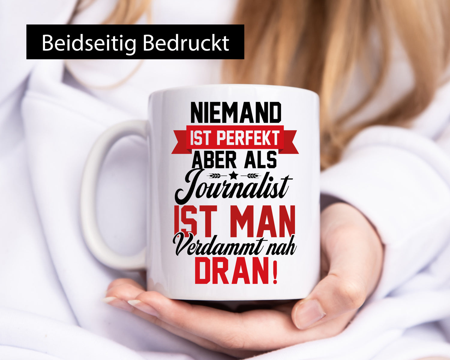 Niemand ist Perfekt aber als Journalist verdammt nah dran lustiger Spruch