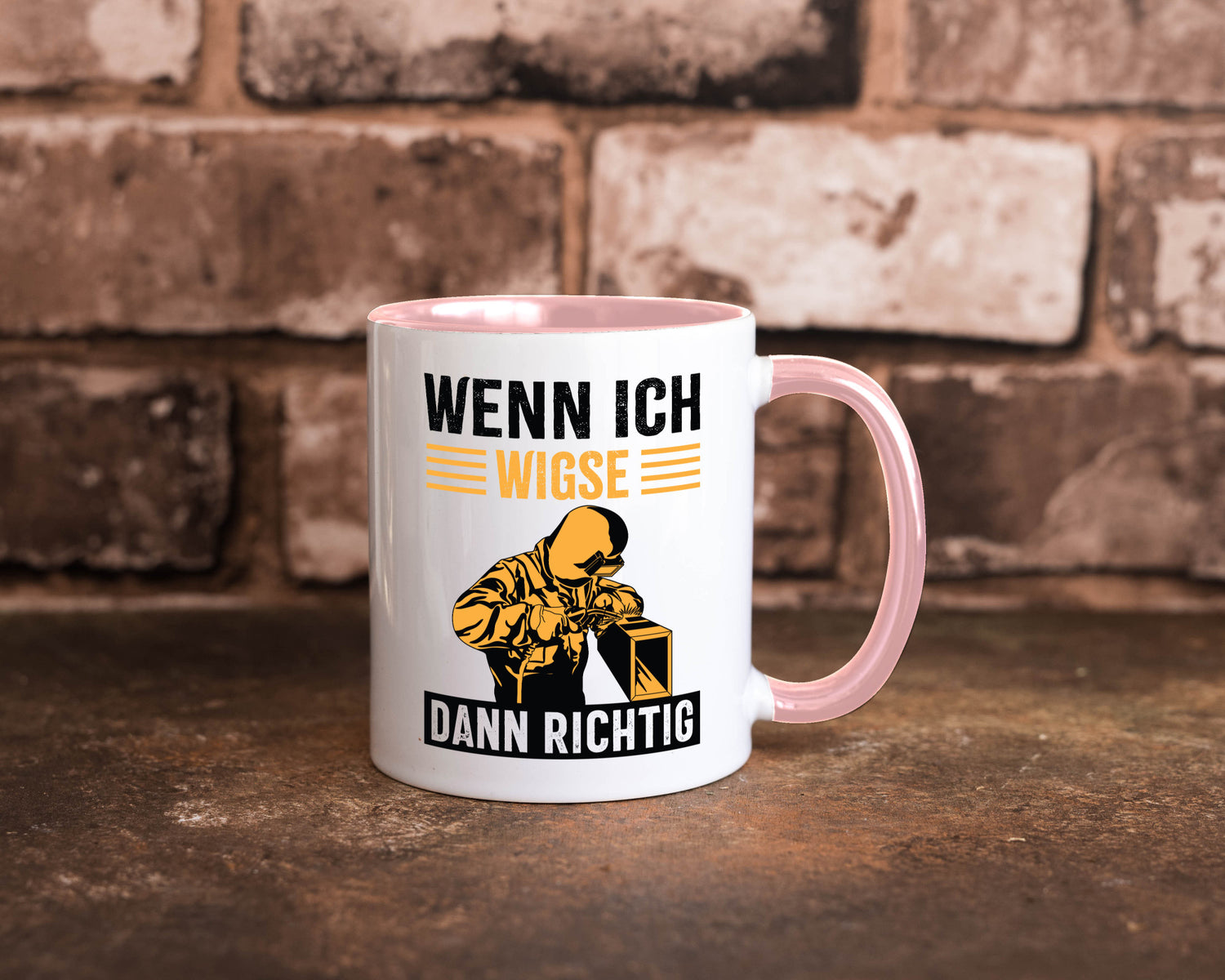 Wenn, dann richtig | Schweisser Geschenkidee Humor Tasse