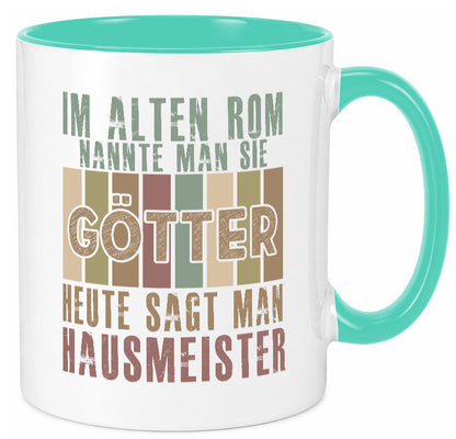 Heute sagt man: Hausmeister | Hauswart lustiger Spruch Geschenk Humor Tasse