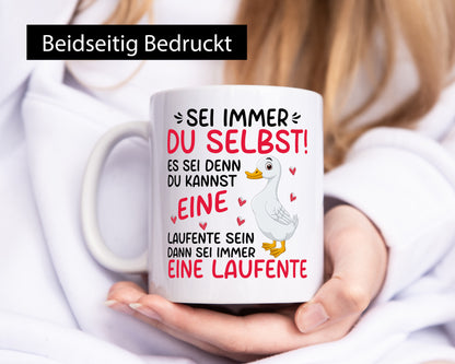 Sei immer du selbst | eine Ente laufente lustig Humor Geschenkidee Geschenk