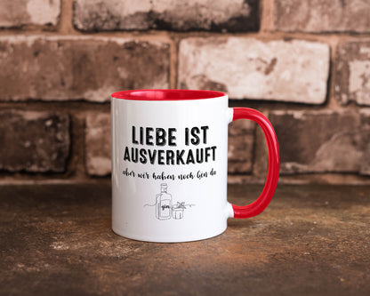 Liebe ist Ausverkauf, aber wir haben noch Gin da Humor Geschenkidee Tasse