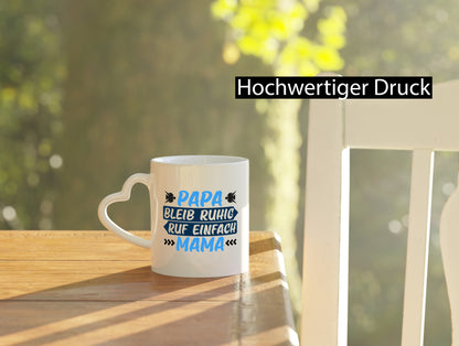 Papa bleib Ruhig ruf einfach Mama | Familie kann nix lustig Geschenkidee