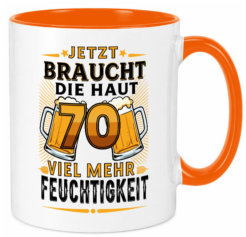 70 braucht die haut mehr Feuchtigkeit | 70. Geburtstag Humor Geschenkidee Tasse