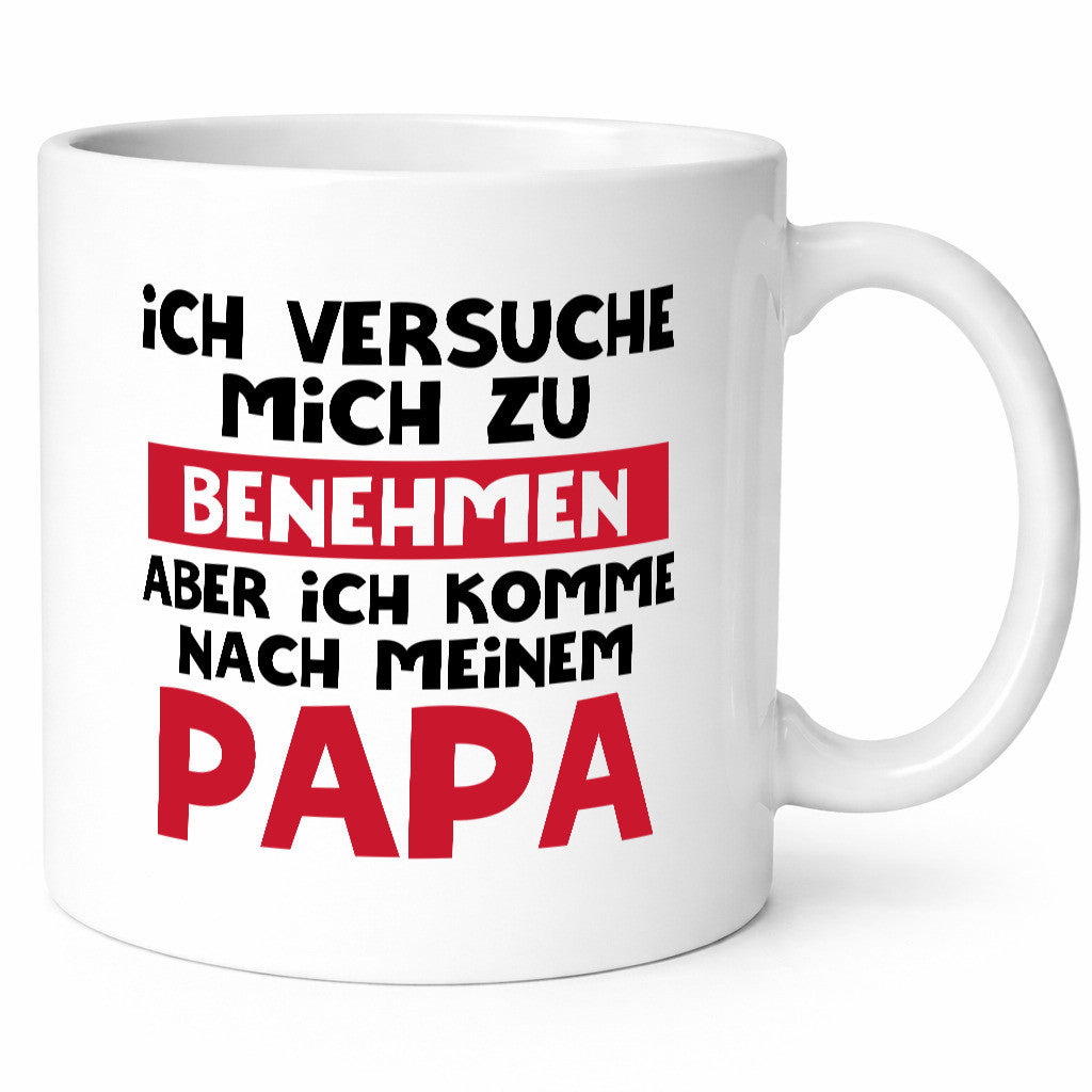 Ich versuche mich zu benehmen aber komme nach Papa Humor Geschenkidee Tasse