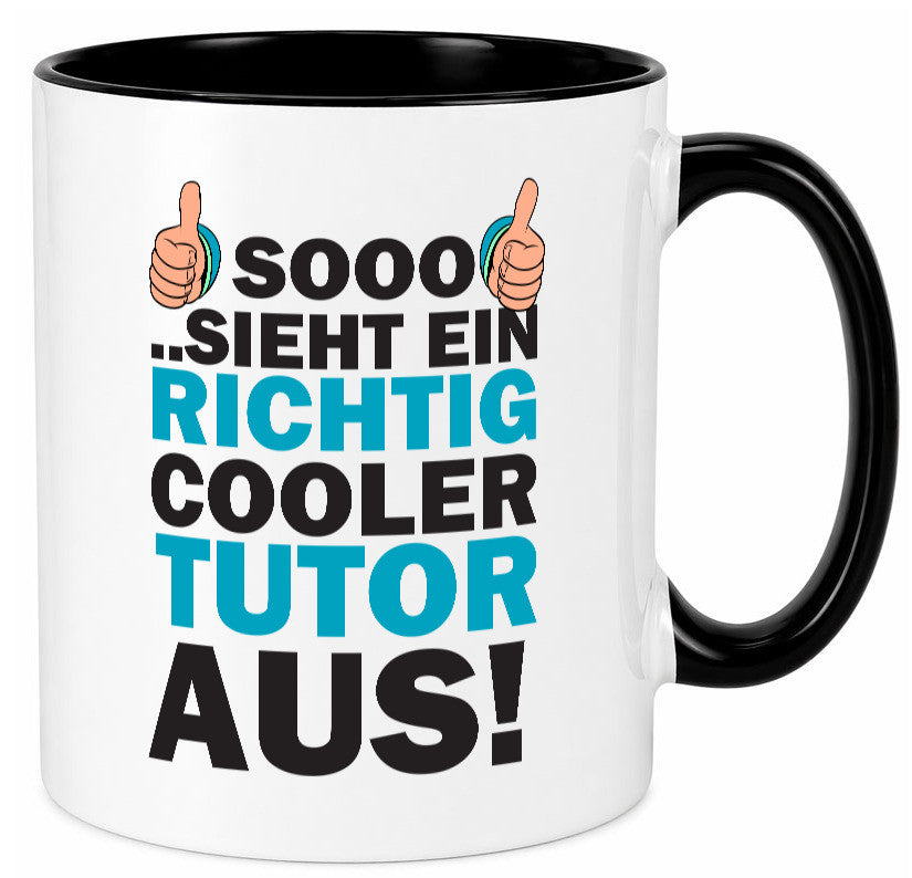 Cooler Tutor | Nachhilfe Tasse Lehrer Tutoren lustig Humor Geschenkidee Geschenk