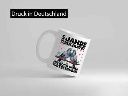 5 Jahre verheiratet | Turteltauben Ehe Ehepaar Humor Geschenkidee Tasse