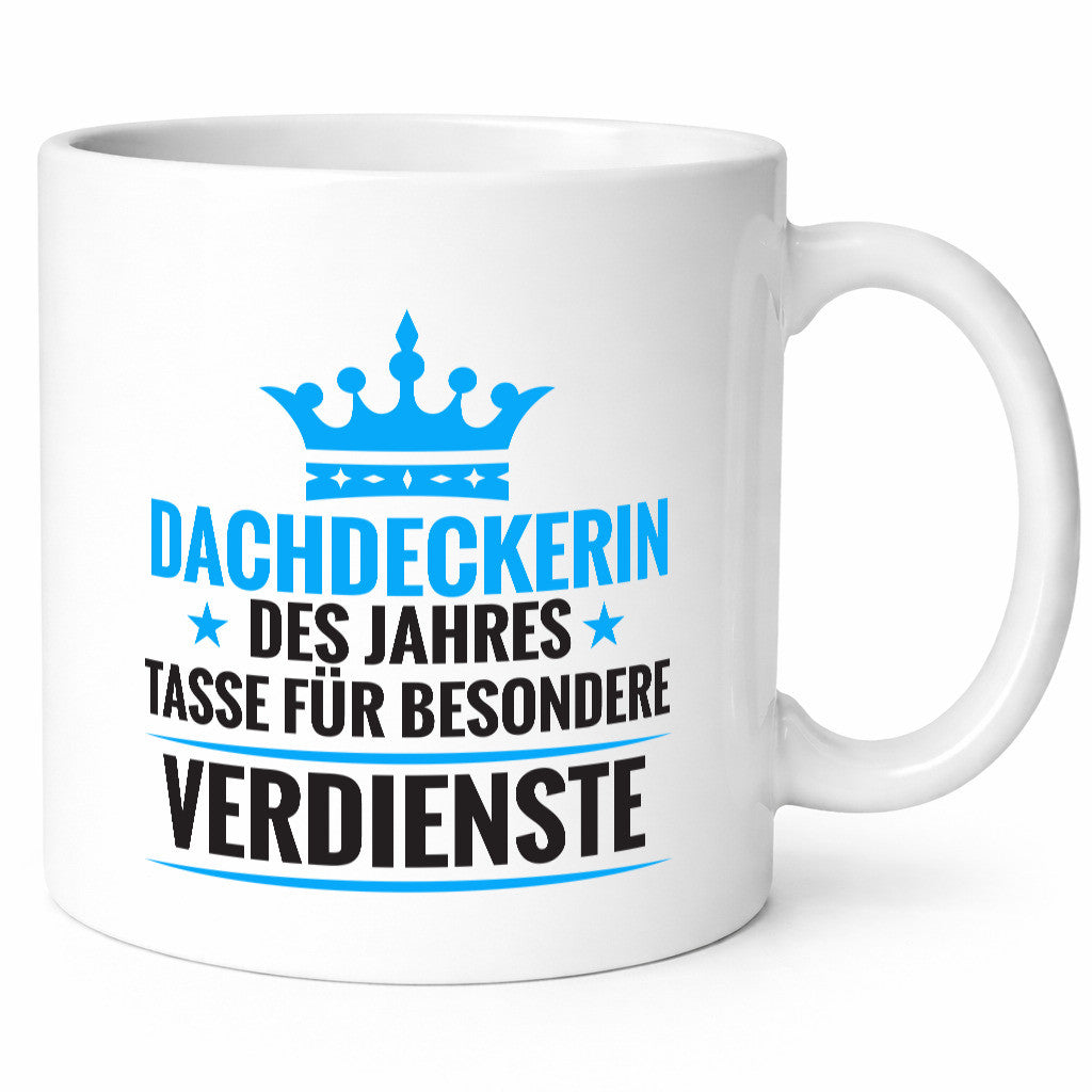 Besonderer Verdienst: Dachdeckerin | Dachbau Hausbau Geschenkidee Humor Tasse