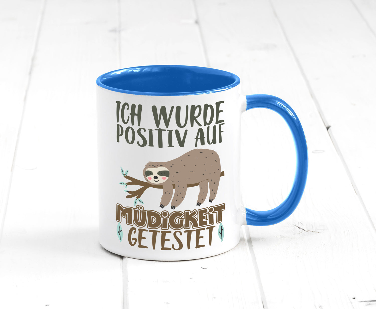 Positiv auf Müde getestet lustiger Spruch Geschenk Humor Geschenkidee Tasse