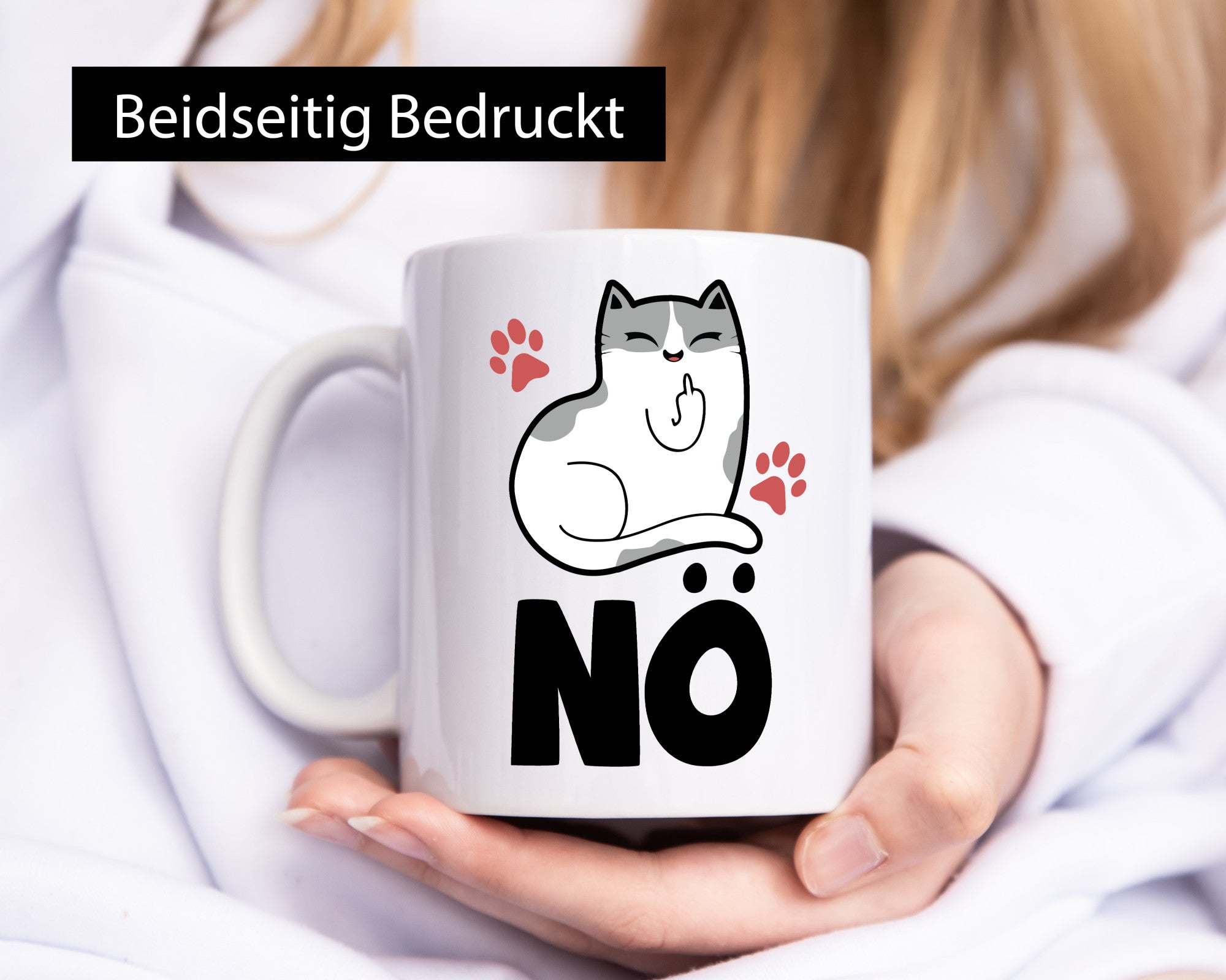 Nö mit Katze Geschenk Tierliebhaber Humor lustiger Spruch Tasse