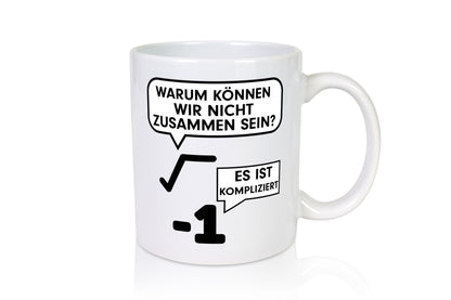 Beziehung Witz | Mathematik Tasse Wurzel Spruch lustiger Geschenk Humor