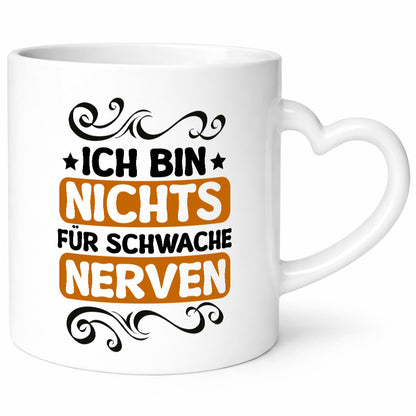 Ich bin nichts für Schwache nerven | Nerv mich nicht lustiger Spruch Geschenk