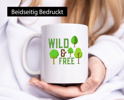 Wild and free | Freiheit Camper Hobbycamper Geschenkidee Humor Tasse