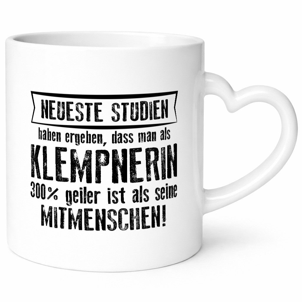 Neuste Studien: Klempnerin | Klempnerinnen Humor Geschenkidee Tasse