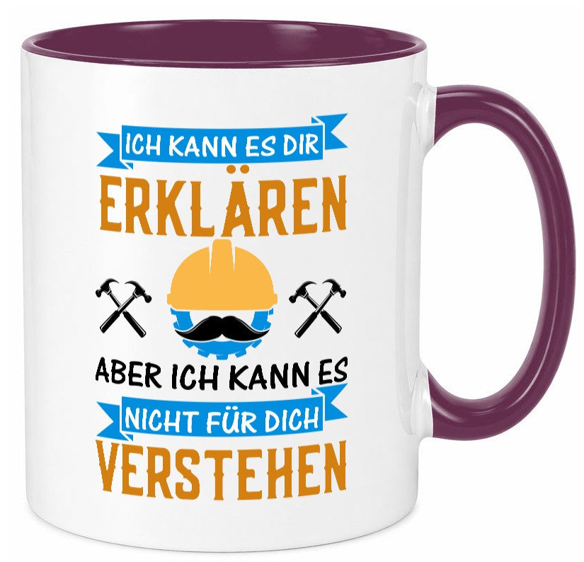 Ich kann es dir erklären | Dumme Mitarbeiter Arbeit lustiger Spruch Geschenk Tasse
