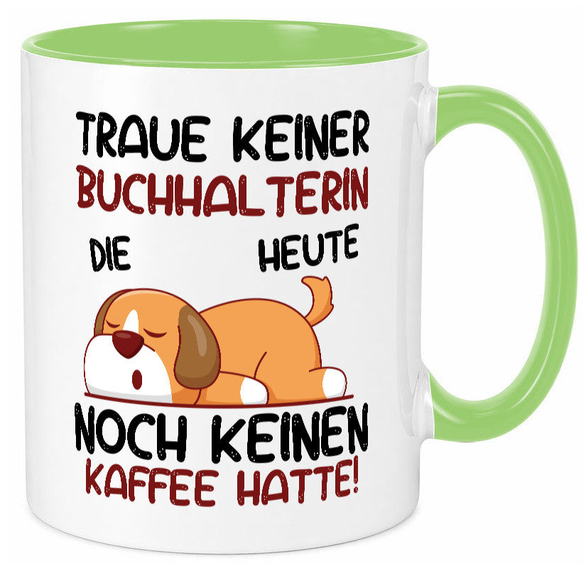 Traue keiner Buchhalterin | Buchhaltung Humor lustiger Spruch Geschenk