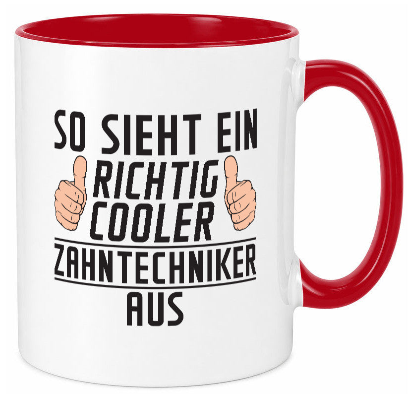 Richtig Cooler Zahntechniker | Zahnmedizin Geschenkidee Humor Tasse