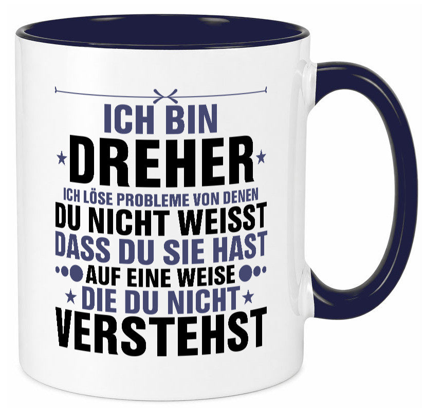 Löse Probleme: Dreher | Fräser lustiger Spruch Geschenk Humor Geschenkidee Tasse