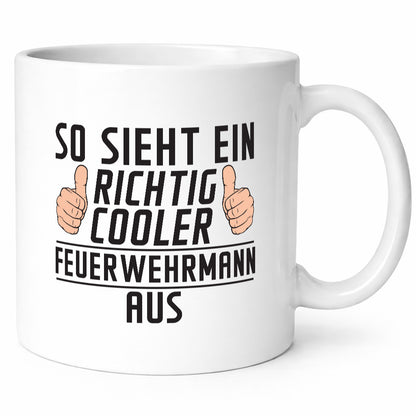 Richtig Cooler Feuerwehrmann | Feuerwehr Geschenkidee Humor Tasse