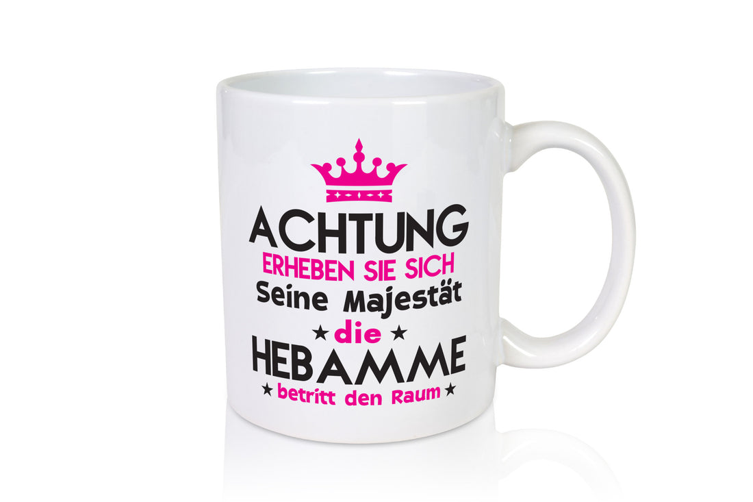 Seine Majestät Hebamme | Geburtshilfe Geschenkidee Humor Tasse
