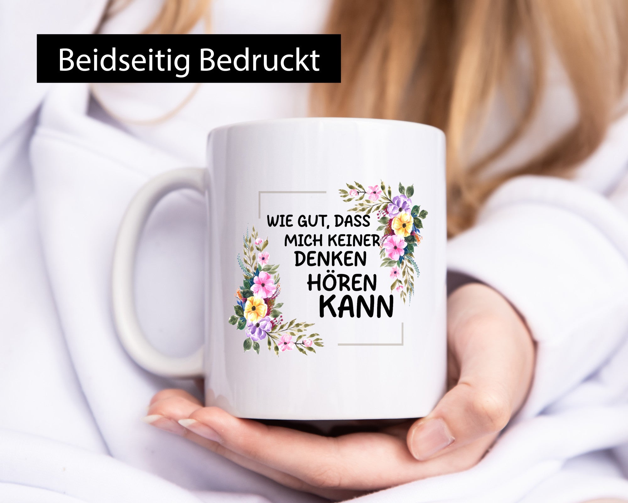 Wie gut das mich keiner denken hören kann | Sarkasmus lustiger Spruch Geschenk