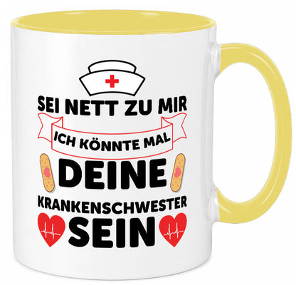 Ich könnte deine Krankenschwester sein | Pflegekraft Geschenkidee Humor Tasse
