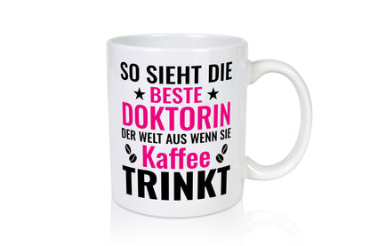Kaffee trinkt: Doktorin | Doktorand Doktortitel lustig Humor Geschenkidee