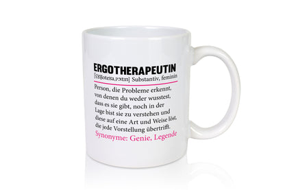 Ergotherapeutin | Spruch Ergotherapie Beruf Geschenkidee Arbeit Kollegen Büro