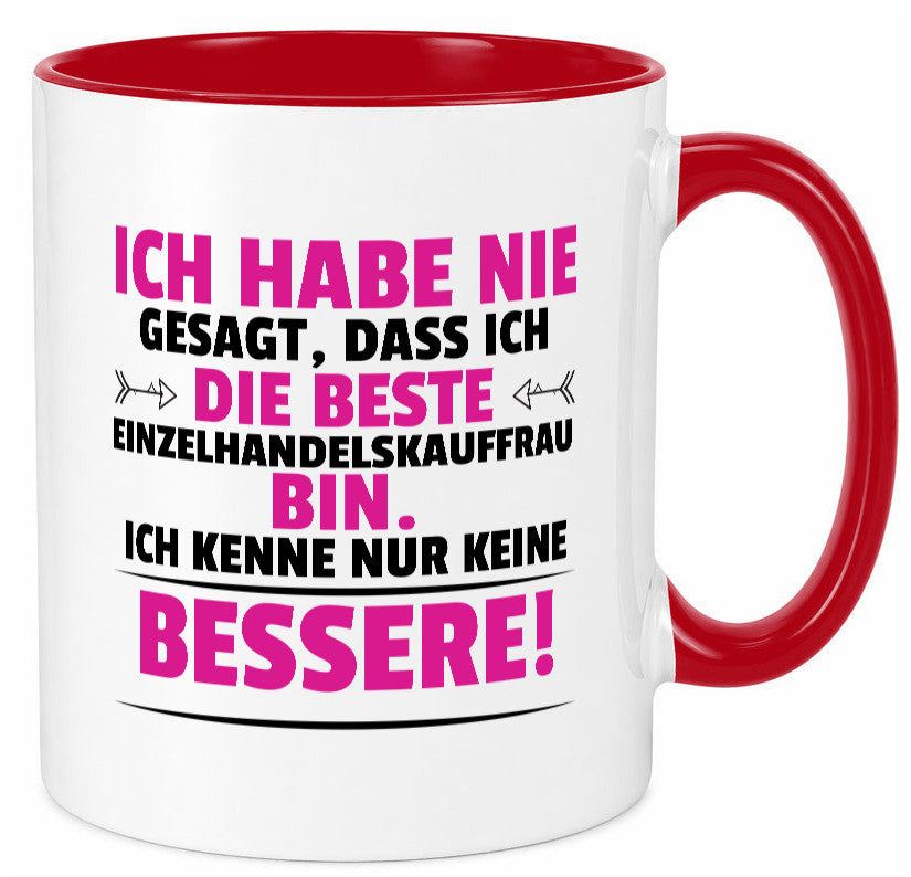 Die Beste Einzelhandelskauffrau | Einzelhandel Geschenkidee Humor Tasse
