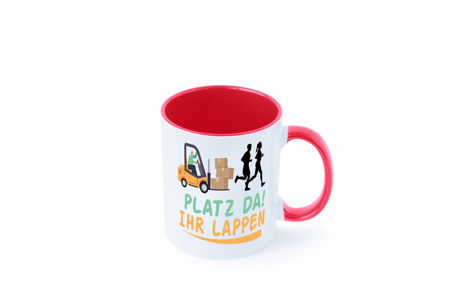 Platz da ihr Lappen | Stapler Fahrer Humor Geschenkidee Tasse