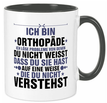 Löse Probleme: Orthopäde | Orthopädie v2 Geschenkidee Humor Tasse