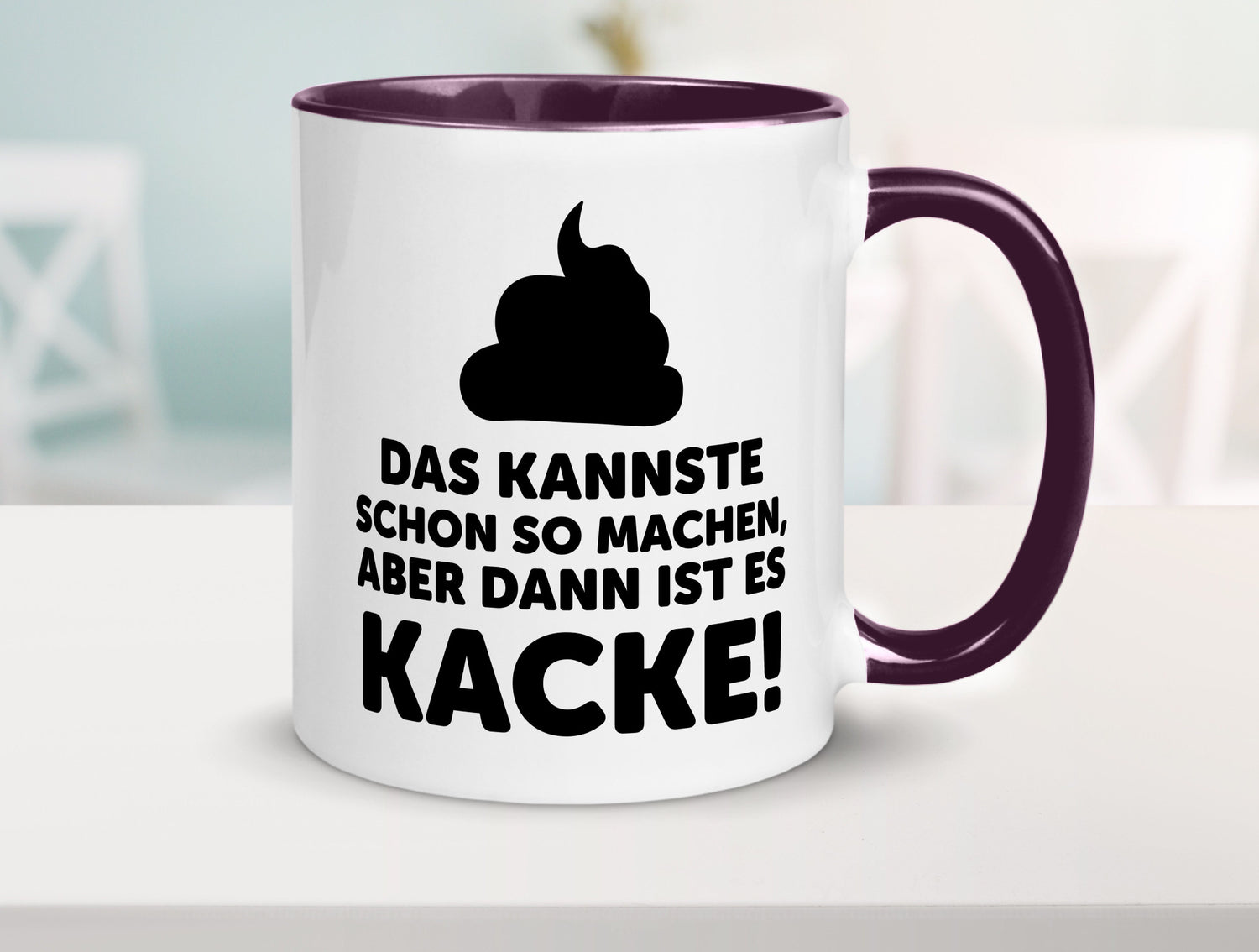 Kannste so machen aber is dann Kacke | Mist gebaut Geschenk Humor Geschenkidee