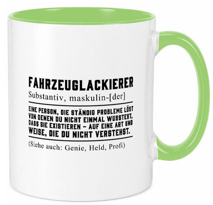 Fahrzeuglackierer | Definition Lackierer Autolackierer Humor Geschenkidee Tasse