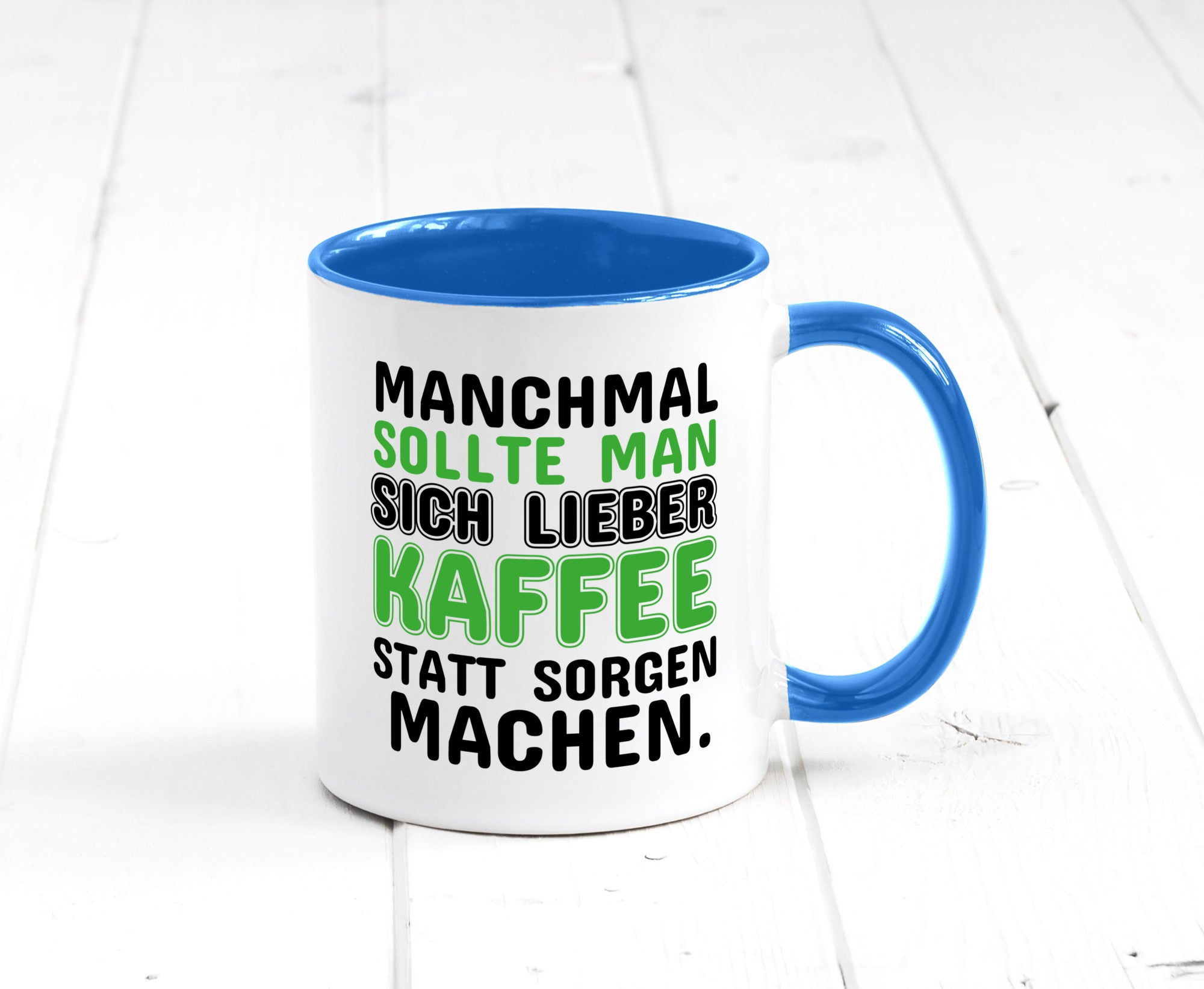 Kaffee statt sorgen lustiger Spruch Geschenk Humor Geschenkidee Tasse